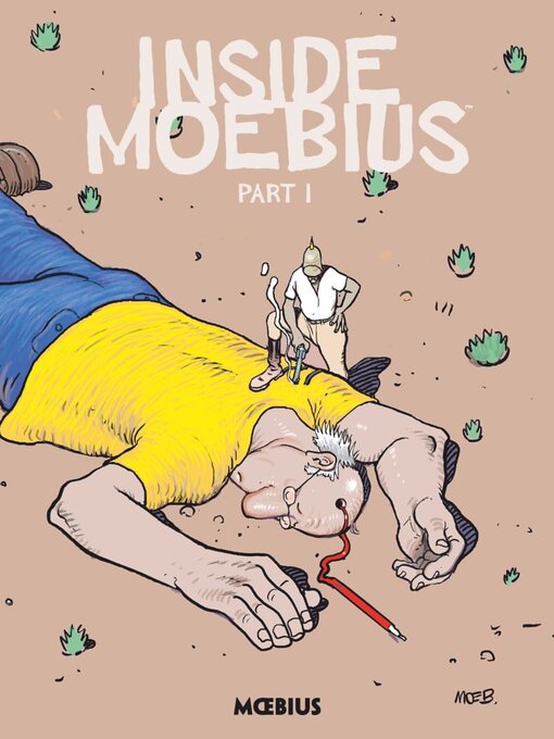 Title details for Inside Moebius, Part 1 by Moebius - Available